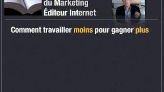 Secrets du Marketing Éditeur Internet  1 [upl. by Auoz]