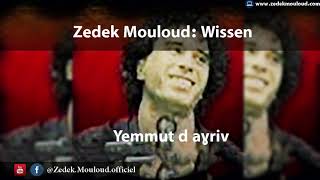 Zedek Mouloud  Wissen Album yemmut d aɣriv [upl. by Okimat]