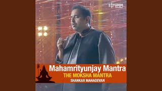 Mahamrityunjay Mantra  The Moksha Mantra [upl. by Elocyn]