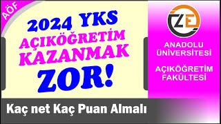 AÖF 2024 Yılında YKS İle Açıköğretim Kazanmak Zorlaştı  Kaç Net Kaç Puan Gerekli [upl. by Temple]