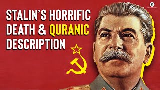 Stalins Horrific Death amp Quranic Descriptions [upl. by Erodasi]