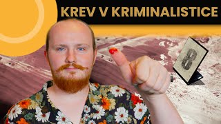 KREV V KRIMINALISTICE  Jan Růžička [upl. by Suilenrac959]