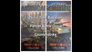 Flames of War Battle Report 761st Tank Battalion VS Panzer Battle Group [upl. by Ydassac]