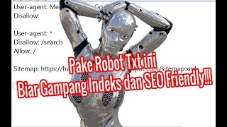 CARA MEMBUAT ROBOT TXT BLOG YANG SEO FRIENDLY [upl. by Asia50]