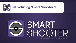 Introducing Smart Shooter 5  The Ultimate Tethering Software [upl. by Betti]