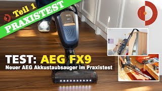 AEG FX9 Test  Akkustaubsauger Praxistest und Vergleich  Teil 1 [upl. by Cartan]