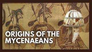 The First Mycenaeans  Greek Archaeology Episode 3 [upl. by Annaig450]