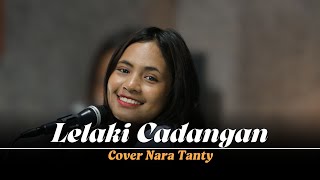 LELAKI CADANGAN  T2 COVER NARA TANTY [upl. by Luapnaej]