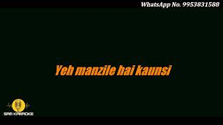 Ajib Dastan  Zindagi Kaise Hai Refresh Karaoke  Shaan [upl. by Osnohpla]