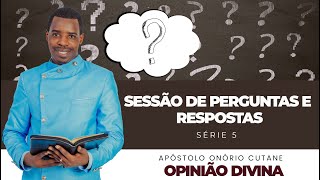 Sessão de perguntas e respostas  Ap Onório Cutane  28022024 [upl. by Gwenore]