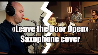 Bruno Mars Anderson Paak Silk Sonic  Leave the Door Open Saxophone cover [upl. by Bevers478]