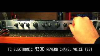 Tc Electronic M300 Reverb Chanel Voice Test [upl. by Delwin]