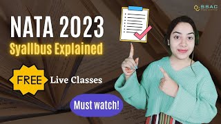 NATA 2023 Complete Syllabus Explained  Watch this and start your preparation ssacinstitute [upl. by Ecadnac]