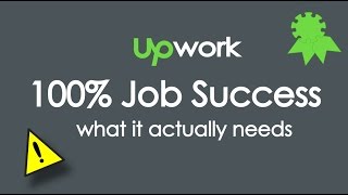 100 Job Success  What it needs  Freelance  Upwork [upl. by Nigel512]