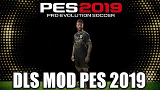 DLS MOD PES 19 BY ARIEF DZUL [upl. by Nywles682]