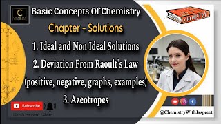 Ideal  Non Ideal Solutions  Graphs  Positive  Negative Deviation  Examples  Azeotropes  CBSE [upl. by Nyliac]