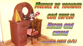 manualidades DIY tutorial mueble de cartón para tocador con espejo segunda parte [upl. by Ahsilahs]