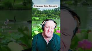 Schwarze Rose Rosmarie Singt Werner [upl. by Lerred366]