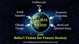 Global Crisis and Bahai Vision for Future Society [upl. by Teodoor169]