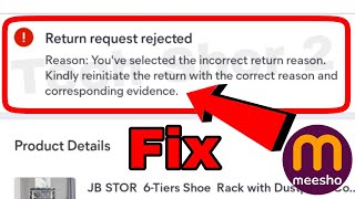 How to Fix Meesho Return requested rejected Problem Solve [upl. by Llemmart796]