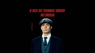 A Voz do Thomas Shelby no Brasil dublagem thomasshelby [upl. by Nagad319]