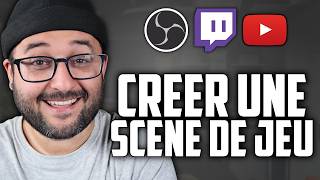 Comment CREER des OVERLAYS sur OBS STUDIO  Scène de Jeu Guide Débutant Twitch ou Youtube [upl. by Aryek376]