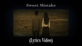 Sweet Mistake  Floke Rose ft Adjustor Lyrics Video 2022 [upl. by Delmor]