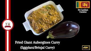 Fried Giant Aubergines Curry EggplantBrinjal Curry  YummybyDanuShashi [upl. by Annairt]