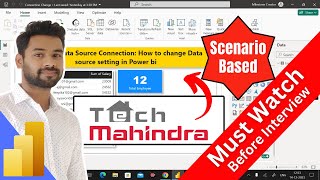 techmahindra 🔥ScenarioBased Power BI Interview Q amp A Based On Data Source Connection Change [upl. by Eimaraj]