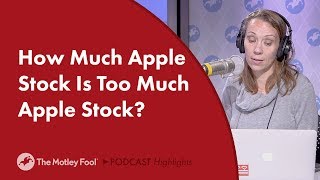 How Much Apple Stock Is Too Much Apple Stock [upl. by Ocana845]