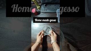 How to make gesso at home homemade gesso shortsvideo [upl. by Nivar]