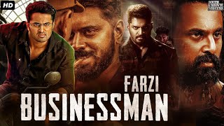 Farzi Businessman Full South Action Hindi Dubbed Movie  Unni Mukundan Nivin Pauly Manjima Mohan [upl. by Naffets]