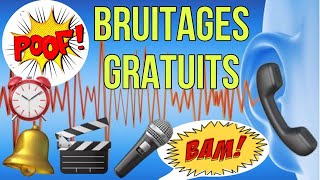 15 BRUITAGES GRATUITS POUR VOS MONTAGES VIDÉOS [upl. by Mellins]