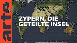 Zypern die geteilte Insel  Mit offenen Karten Reupload  ARTE [upl. by Nairolf]