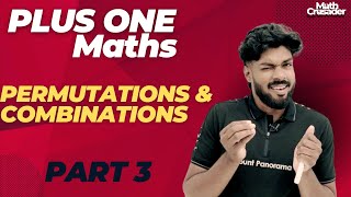 PLUS ONE MATHEMATICS  chapter 7  PERMUTATIONS AND COMBINATIONS  class 11 maths  Kerala  part 3 [upl. by Anoirb474]