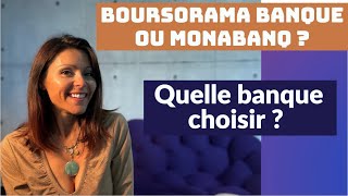 BOURSORAMA ou MONABANQ  quelle BANQUE choisir  Frais prime qualité [upl. by Peper543]