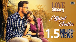 Love Story  Official Trailer  Bonny Sengupta  Rittika Sen  Rajiv Kumar  Savvy [upl. by Nordine]