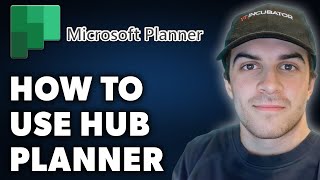 How to Use Microsoft Hub Planner Full 2024 Guide [upl. by Enovad]