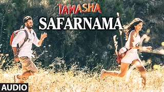 Safarnama FULL AUDIO Song  Tamasha  Ranbir Kapoor Deepika Padukone  TSeries [upl. by Lucey27]