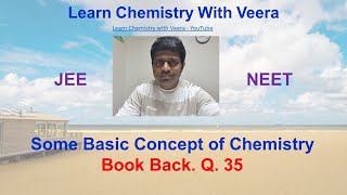 Some Basic Concept of Chemistry Q 35 [upl. by Cheatham384]