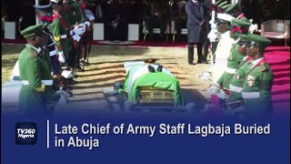 Late Chief of Army Staff Lagbaja Buried in Abuja [upl. by Miyasawa]