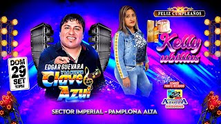 MIX FATALIDAD  EDGAR GUEVARA CLAVE AZUL  CUMPLEAÑOS KELLY  AZURZA PRODUCCIONES [upl. by Nawud]