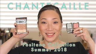 CHANTECAILLE Positano Summer Collection  2018 [upl. by Rehctelf88]