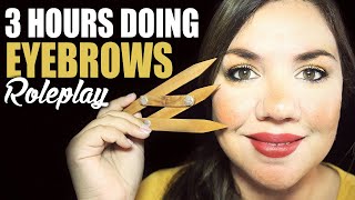 ASMR Doing Your EYEBROWS for 3 Hours Roleplay [upl. by Adnovay]