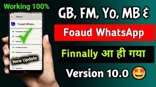 Fouad WhatsApp new update V100  GB Yo Fm and Fouad WhatsApp Latest Version 100 Working [upl. by Annahoj525]