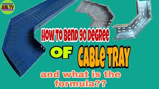 HOW TO BEND 90 DEGREE OF CABLE TRAY BASIC TUTORIAL [upl. by Nary444]