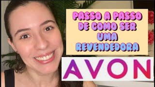 COMO SER UMA REVENDEDORA AVON  passo a passo [upl. by Elnar]