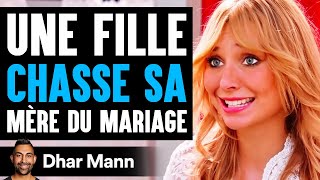 Une Fille Chasse Sa Mère Du Mariage  Dhar Mann Studios [upl. by Inah]