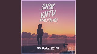 Sick With Emotions feat Oxford Bags [upl. by Stewardson]