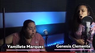 YESHUA MIX ATRAE MI CORAZON Cover  Yamillette Marquez Ft Genesis Clemente [upl. by Olegnaid]